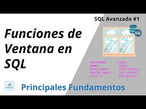 FUNDAMENTOS DE LAS FUNCIONES DE VENTANA EN SQL. Descubre el análisis avanzado de base de datos.