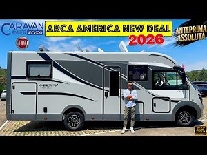 🌍America New Deal 2026 - HERE ARE THE NEW ARCA MOTORHOME IN ABSOLUTE PREVIEW!