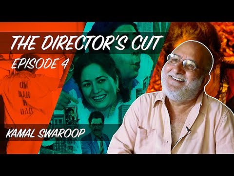 The Director's Cut: Kamal Swaroop Interview | Om-Dar-Ba-Dar