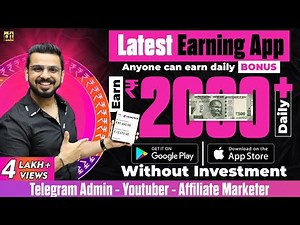 Latest Earning Mobile App 2022 | Make Money Online Daily without Investment
