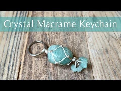 How to make a Wrapped Crystal Keychain - Tutorial for Macrame Bag Charm & Keyring with Stone at Home