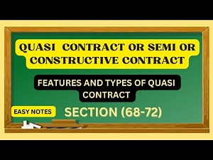 Quasi Contract || Section 68-72 || Indian Contract Act 1872