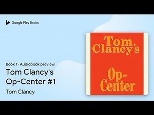Tom Clancy's Op-Center #1 Book 1 by Tom Clancy · Audiobook preview