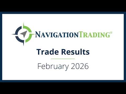 Trade Results - February 2026 [NavigationTrading]