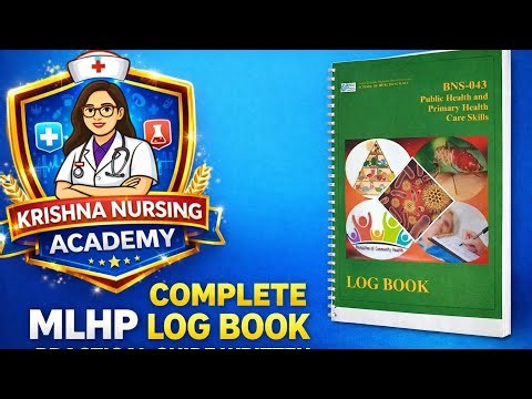 Complete MLHP Log Book Practical Written Guide | Community health nursing practical book Written