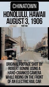 Wow. How cool is this throw back of Chinatown 🤙🏼 Chinatown - Honolulu, Hawaii - August 3, 1906 - Original Footage Shot By Robert Bonine Using a hand-cranked camera. Restoration, Color, and Sound by @tonybarnhill808 | My Kailua