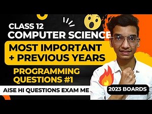 Class 12 Computer Science Previous Years Programming Questions #1 🔥