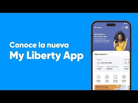 Conoce la nueva My Liberty App