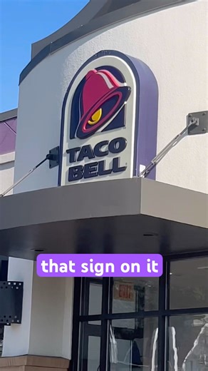 Cool sign Taco Bell(watch)