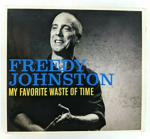 Freedy Johnston - My Favorite Waste of Time