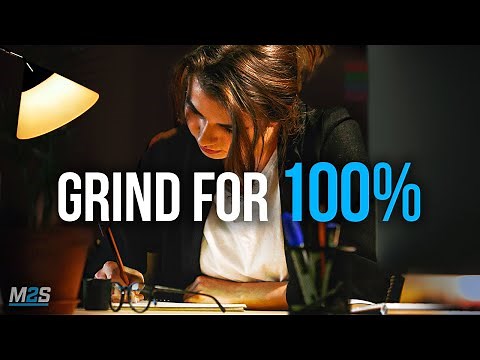 GRIND FOR 100% - Best Study Motivation