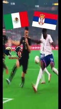 MEXICO VS SERBIA, GAME TODAY, WHAT TIME DO THEY PLAY AND WHERE TO WATCH Mexico vs Serbia Friendly