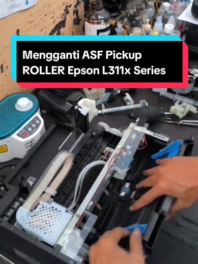 Cara mengganti ASF Roller 1Set Epson L311X Series • • #printer #epson #epsonprinter #epsonecotank #service