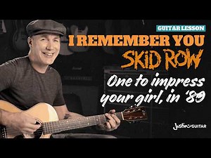 I Remember You by Skid Row | Guitar Lesson