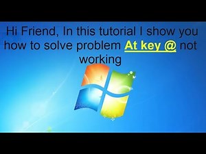 keyboard typing wrong characters ( @ at key not working ) | Keyboard @ problem,