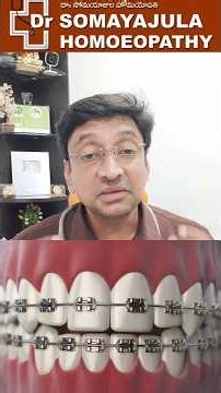 No Need for BRACES ! Simple! Dr Somayajula Homeopathy