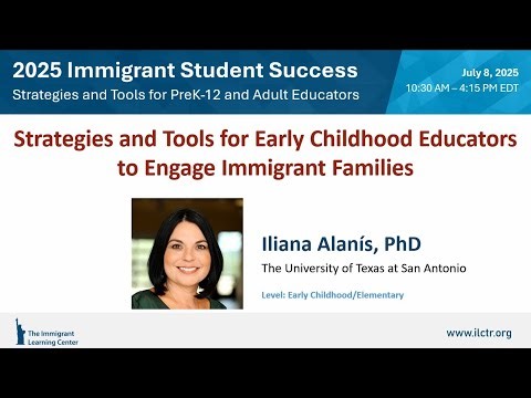 Engaging Immigrant Families: Strategies and Tools for Early Childhood Educators