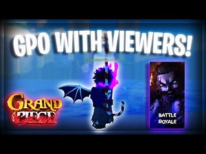 🔴GPO 1V1'S!! 🔴 GRIND TO 500 FOLLOWERS!! 🔴 FOLLOW ME ON TWITCH! 🔴