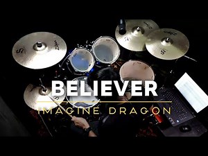 Believer - Drum Cover - Imagine Dragons