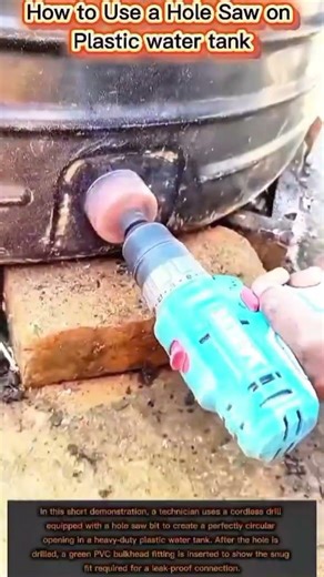 How to Use a Hole Saw on Plastic Water Tank