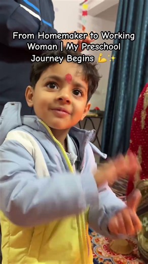 From Homemaker to Working Woman | My Preschool Journey Begins 💪✨