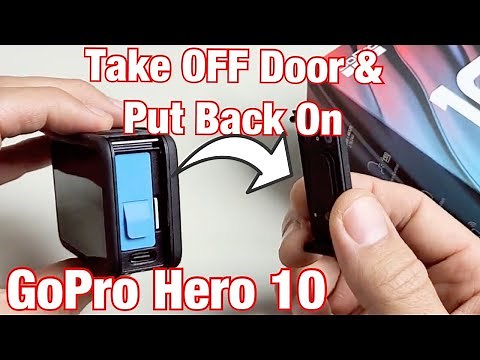 GoPro Hero 10 Black: How Take Off Door (and put back on)