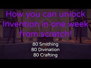 Unlock the Invention skill in one week! Short guide