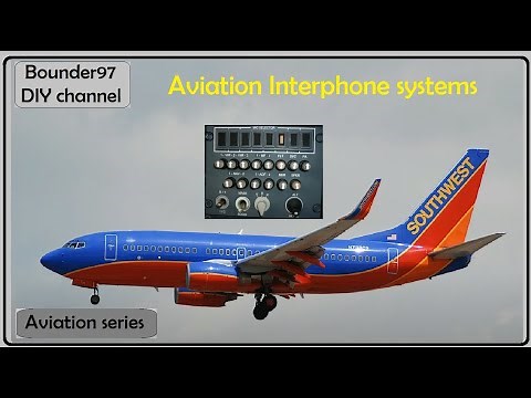 Aviation (aircraft interphone systems)
