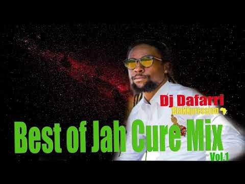 Best of Legendary Jah cure Dj Dafarri BlakXpression Mix Vol.1