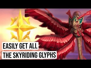 THE EASIEST WAY TO FIND ALL THE SKYRIDING GLYPHS & WHY YOU SHOULD: MIDNIGHT: WORLD OF WARCRAFT