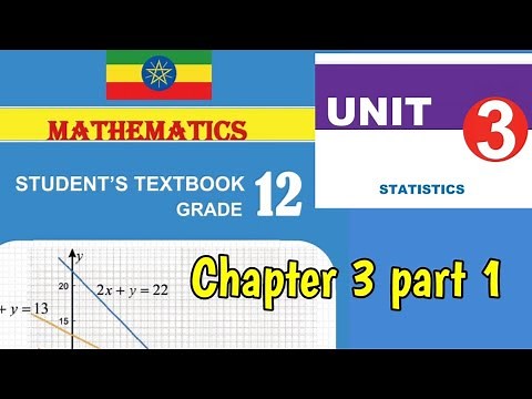 New grade 12 mathematics unit 3 part 1 statistics based on new curriculum #ethiopianeducation