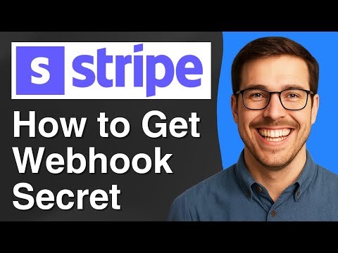 How to get webhook secret in stripe [2025 Easy Guide]