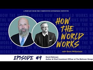 Full Interview with David Bahnsen (How the World Works)