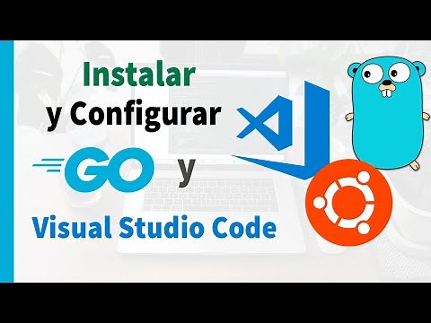 🅶🅾 Descargar e Instalar GO (GOLANG) y Visual Studio Code en Linux Ubuntu