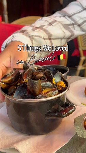 5 Things We Loved in Brussels 🇧🇪