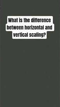 horizontal vs vertical scaling