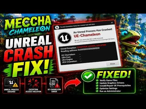 Fix MECCHA CHAMELEON An Unreal Process Has Crashed: UE-Chameleon | Unreal Exception Access Violation