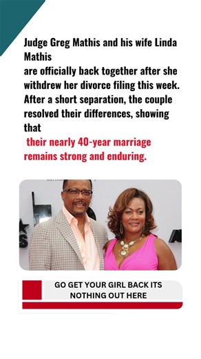Judge Mathis' wife files to dismiss divorce as couple officially reconciles