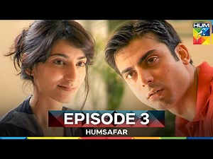 Humsafar Episode 3