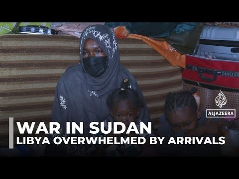 Libya braces for surge of refugees escaping war in Sudan