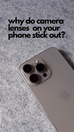 Why Does Your Phone Camera Stick Out? #didyouknow #everydaythingsexplained #howthingswork