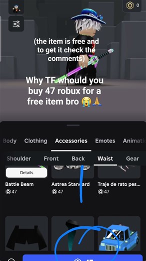 Why Do you fcking buy a 47 robux item but you can just get it for free bro 💀🙏🙏😭😭