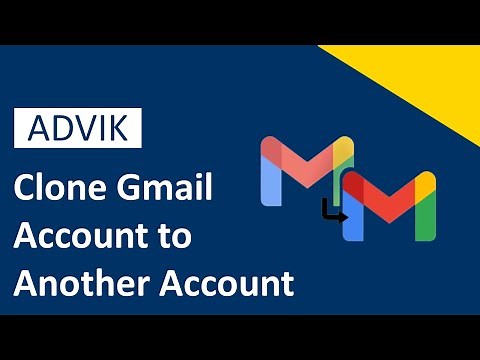 How to Clone Gmail Account to Existing or New Account | Advik Software