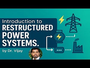 Introduction to Restructured Power Systems #rps