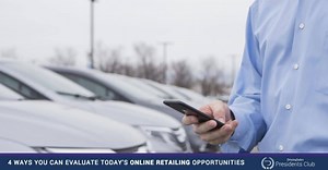 4 Ways You Can Evaluate Today's Online Retailing Opportunities »...