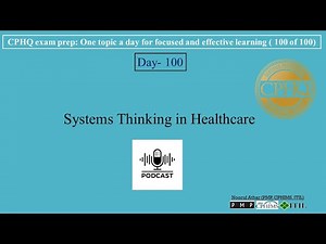 CPHQ exam prep | Systems Thinking in Healthcare |