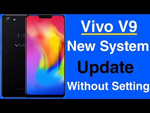 How To New System Update On Vivo V9 || Vivo V9 New System Update Without Setting