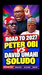 ROAD TO 2027: PETER OBI VS DAVID UMAHI | SOLUDO #2027election #peterobi #okmovement