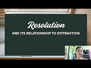 Resolution and it's relationship to diffraction | Elgen Beringuela BSEd Science