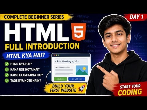 HTML Full Course for Beginners | Day 1 | What is HTML? | HTML5 Complete Introduction